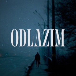 Odlazim