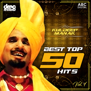 Best Top 50 Hits Vol. 1 - Kuldeep Manak