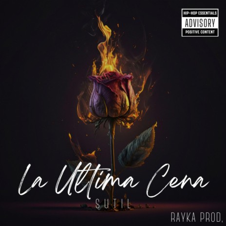 La Ultima Cena ft. Rayka | Boomplay Music