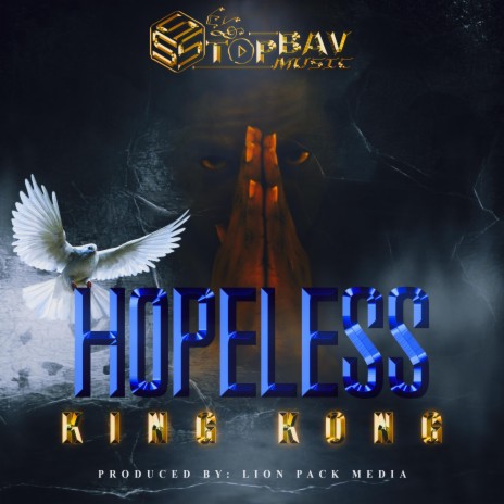 HOPELESS ft. KING KONG | Boomplay Music