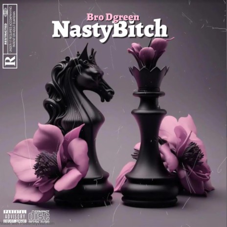 Nasty bitch | Boomplay Music
