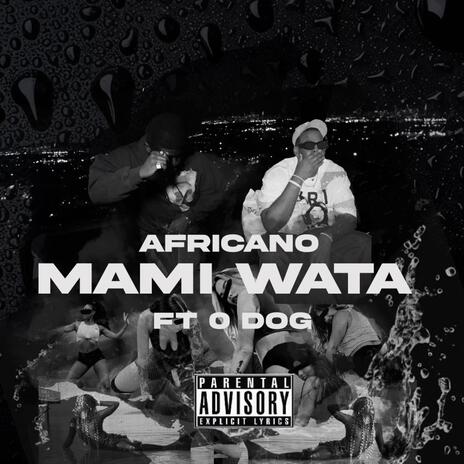 Mami Wata ft. 0 Dog | Boomplay Music