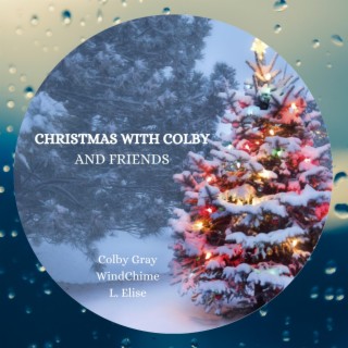 Christmas With Colby and Friends
