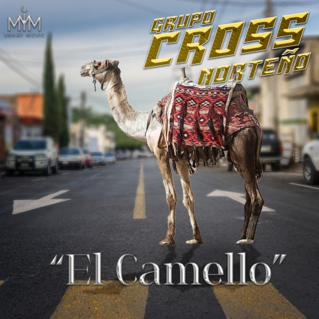 El Camello | Boomplay Music