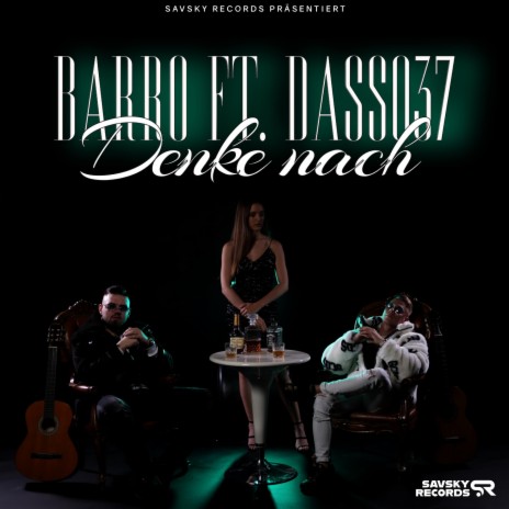 Denke Nach ft. Dasso37 | Boomplay Music