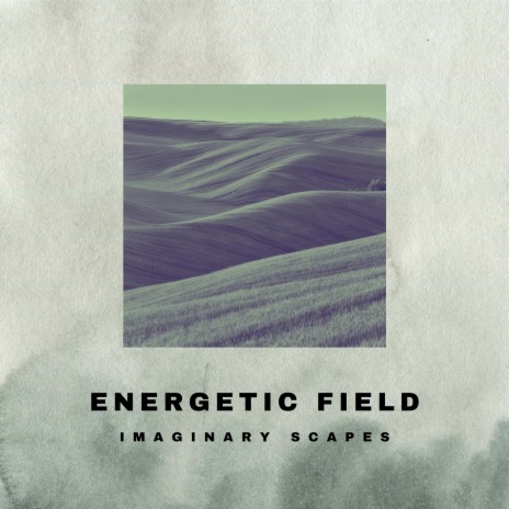 Energetic Field (Forest)