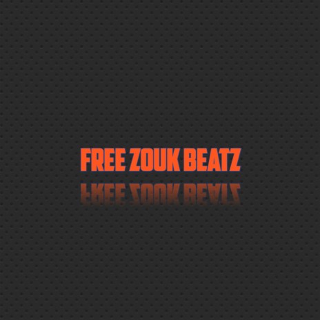 Free Beatz Zouk | Boomplay Music