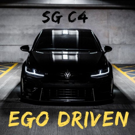 Ego Driven