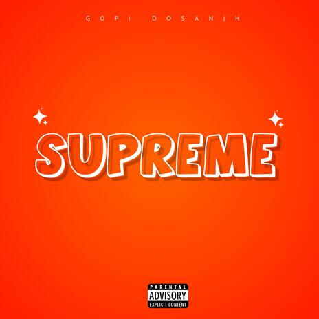 SUPREME | Boomplay Music