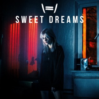 SWEET DREAMS lyrics | Boomplay Music