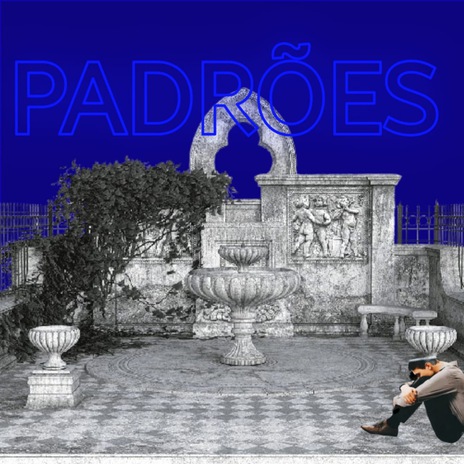 Padrões ft. Little Cases | Boomplay Music