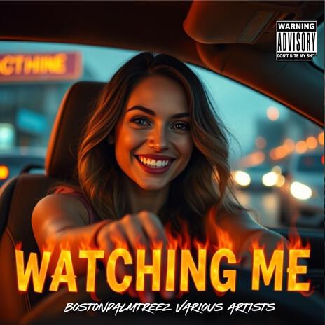 Watching me | Boomplay Music