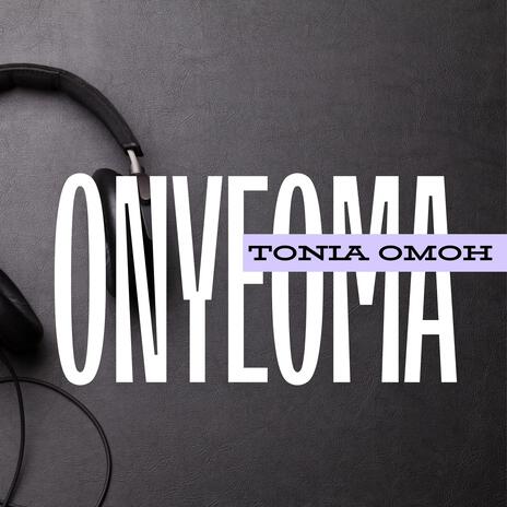 Onyeoma | Boomplay Music