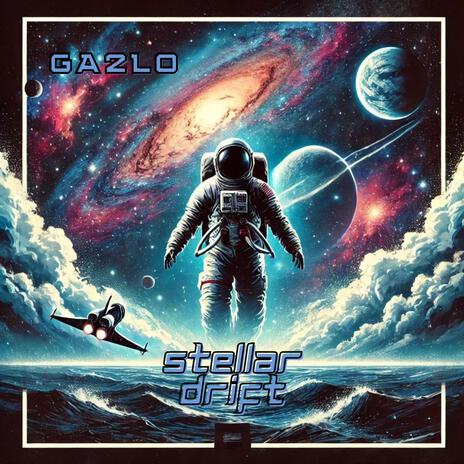 Stellar Drift | Boomplay Music