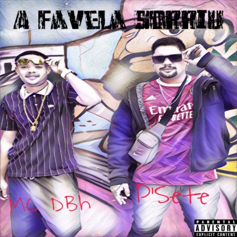 A Favela Sorriu ft. MC DBH