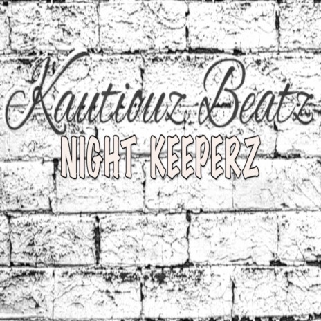 night keeperz | Boomplay Music