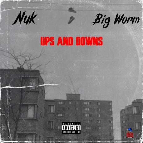 Ups and Downs ft. Big Worm | Boomplay Music