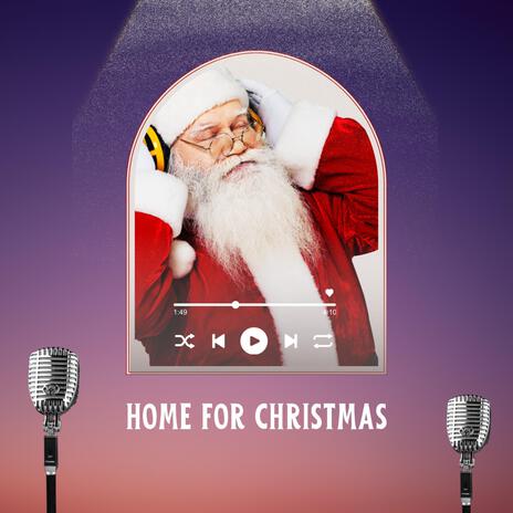 Home for Christmas | Boomplay Music