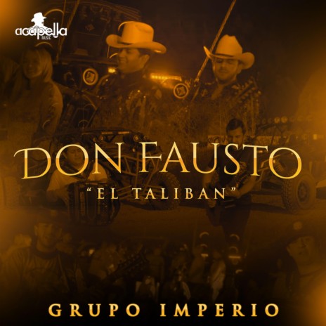 Grupo Imperio Don Fausto Lyrics Boomplay