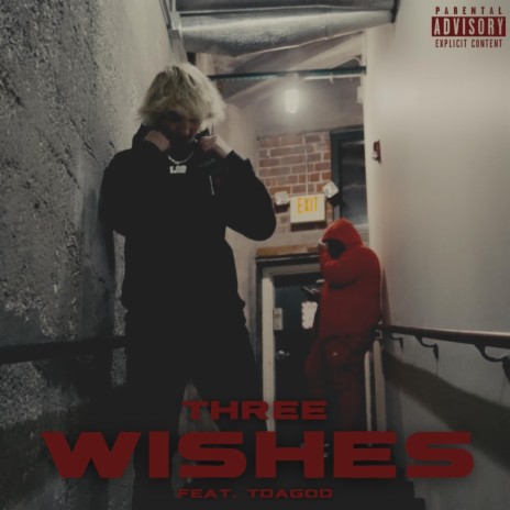 3 Wishes ft. Tdagod