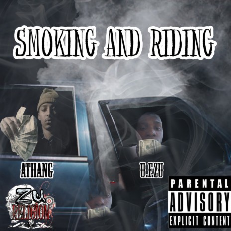 Smoking and Riding ft. A Thang