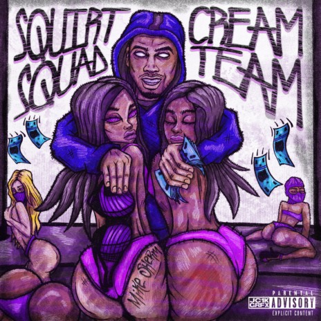 Squirt Squad Cream Team | Boomplay Music