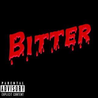 Bitter lyrics | Boomplay Music