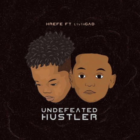 Undefeated Hustler ft. Livingad | Boomplay Music