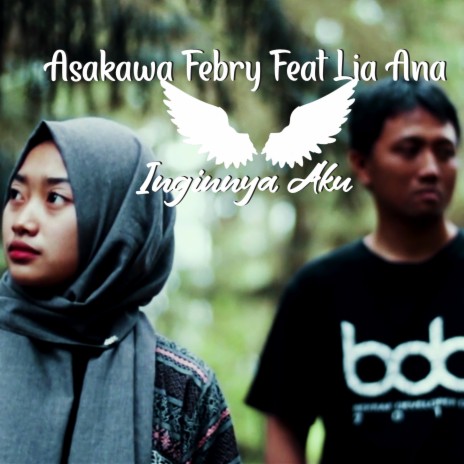 Inginnya Aku ft. Lia Ana | Boomplay Music