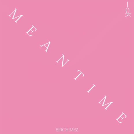 MEANTIME | Boomplay Music