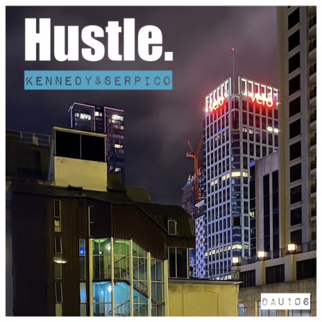 Hustle ft. Serpico | Boomplay Music