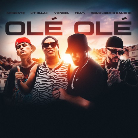 Olé Olé (feat. Ronaldinho Gaúcho) | Boomplay Music