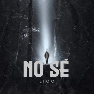 No sé lyrics | Boomplay Music