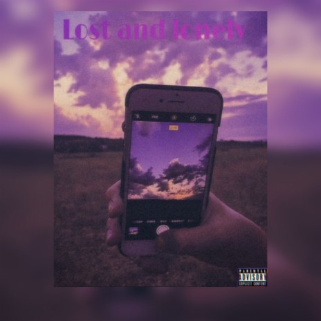 Lost and lonely | Boomplay Music