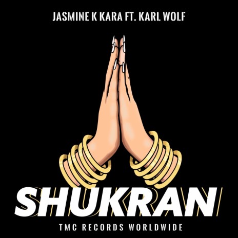 Shukran ft. Karl Wolf | Boomplay Music