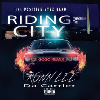 RIDING THROUGH THE CITY (POSITIVE VYBZ BAND GO-GO VERSION)