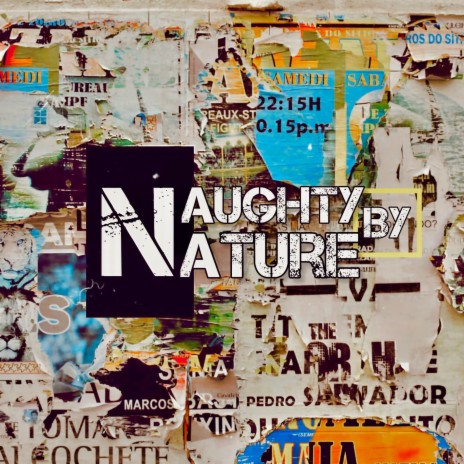 Naughty By Nature | Boomplay Music