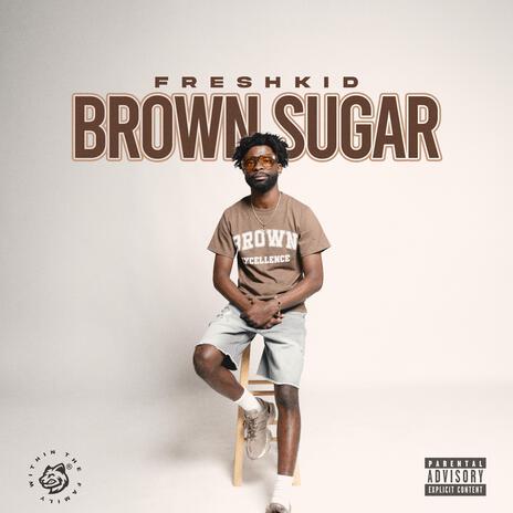 Brown Sugar | Boomplay Music