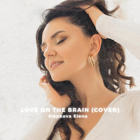 Love on the brain