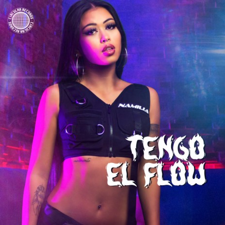 Tengo El Flow | Boomplay Music