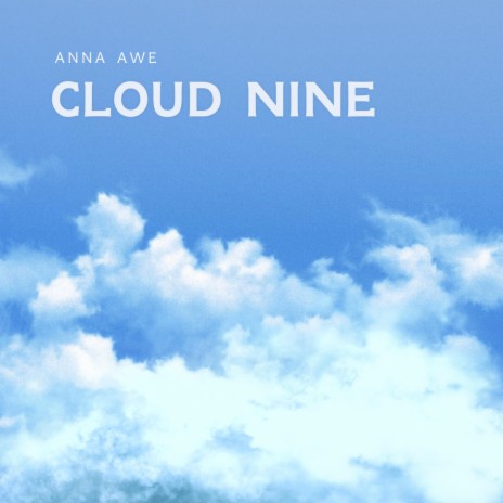 Cloud Nine | Boomplay Music