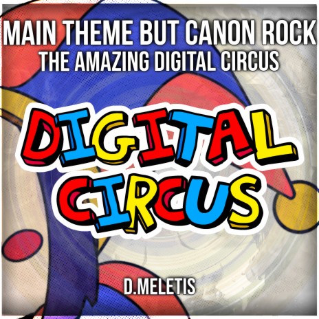 Main Theme but Canon Rock (From 'The Amazing Digital Circus') | Boomplay Music