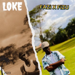 Loke ft. Fizu lyrics | Boomplay Music