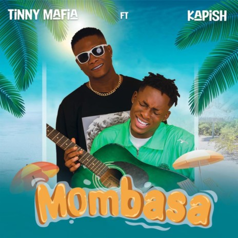 MomBasa ft. Kapish | Boomplay Music
