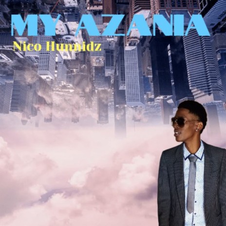 My Azania | Boomplay Music