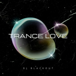 Trance Love