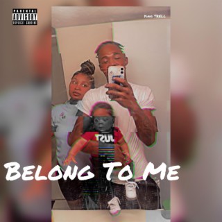 Belong To Me