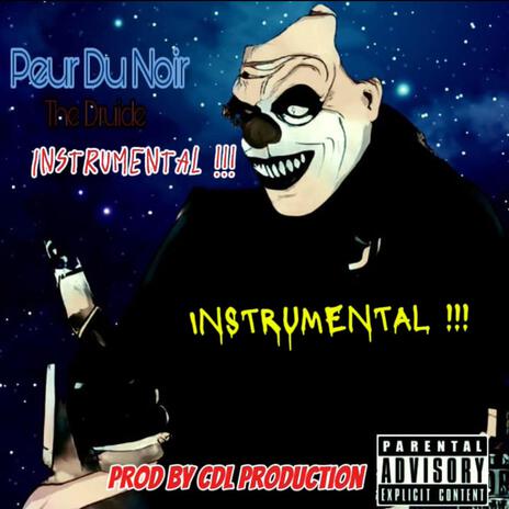 Peur du noir (Instrumental Version) ft. The Druide | Boomplay Music