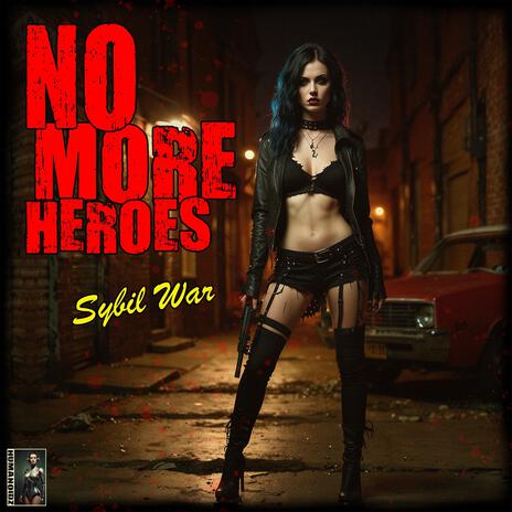 No More Heroes | Boomplay Music