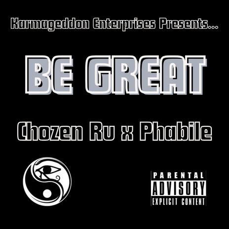 Be Great ft. Phabile | Boomplay Music